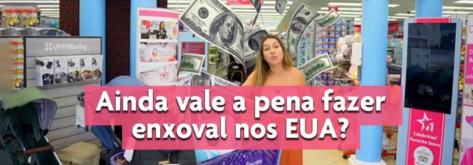 Ainda Vale a pena Fazer Enxoval nos Estado Unidos?