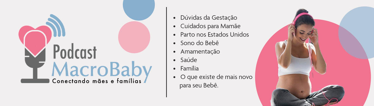 POdcast da MacroBaby com Dicas de maternidade - Banner home